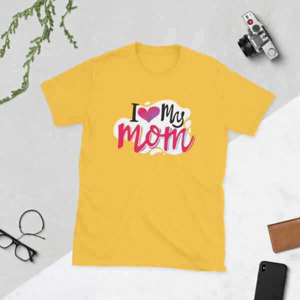 I Love My Mom Mothers Day T-shirt Women T-Shirt Mama Tee, Mom Shirt, Mom Lover Tee Top - Image 6