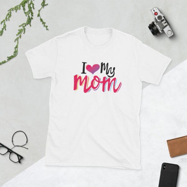 I Love My Mom Mothers Day T-shirt Women T-Shirt Top | Mama Tee, Mom Shirt, Mom Lover Top - Image 15