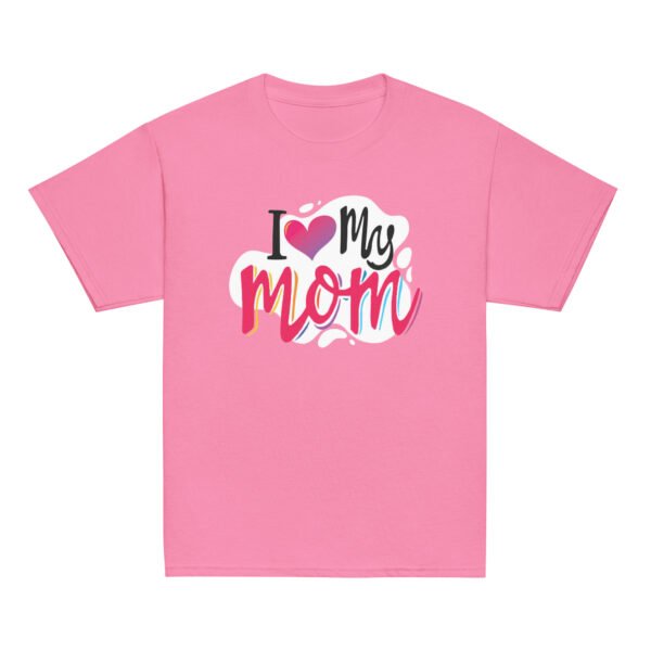 I Love My Mom Mothers Day T-shirt Women T-Shirt Mama Tee, Mom Shirt, Mom Lover Tee Top - Image 11