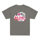 I Love My Mom Mothers Day T-shirt Women T-Shirt Mama Tee, Mom Shirt, Mom Lover Tee Top