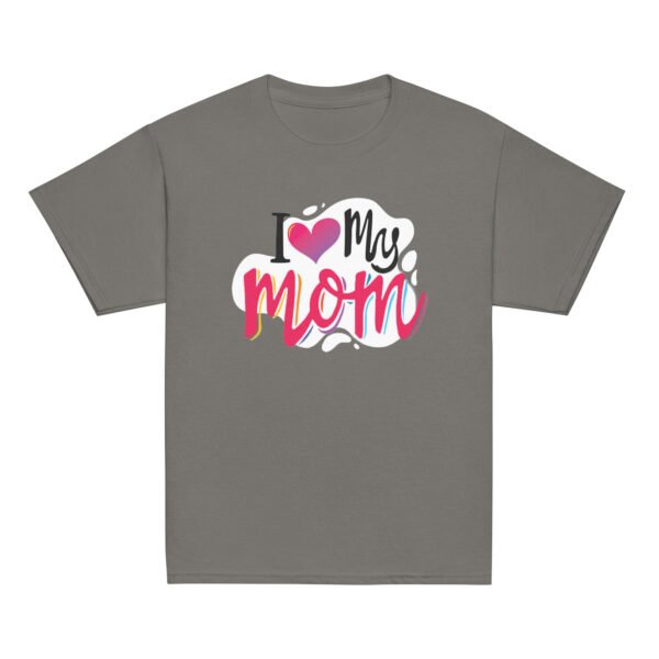 I Love My Mom Mothers Day T-shirt Women T-Shirt Mama Tee, Mom Shirt, Mom Lover Tee Top - Image 3