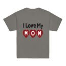 I Love My Mom Mothers Day T-shirt Women T-Shirt Mama Tee, Mom Shirt, Mom Lover Tee Top Girls T-shirt