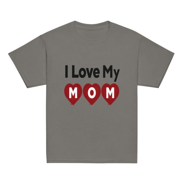 I Love My Mom Mothers Day T-shirt Women T-Shirt Mama Tee, Mom Shirt, Mom Lover Tee Top Girls T-shirt - Image 5