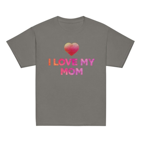 I Love My Mom Mothers Day T-shirt Women T-Shirt Mama Tee, Mom Shirt, Mom Lover Tee Top Girls T-shirt - Image 4