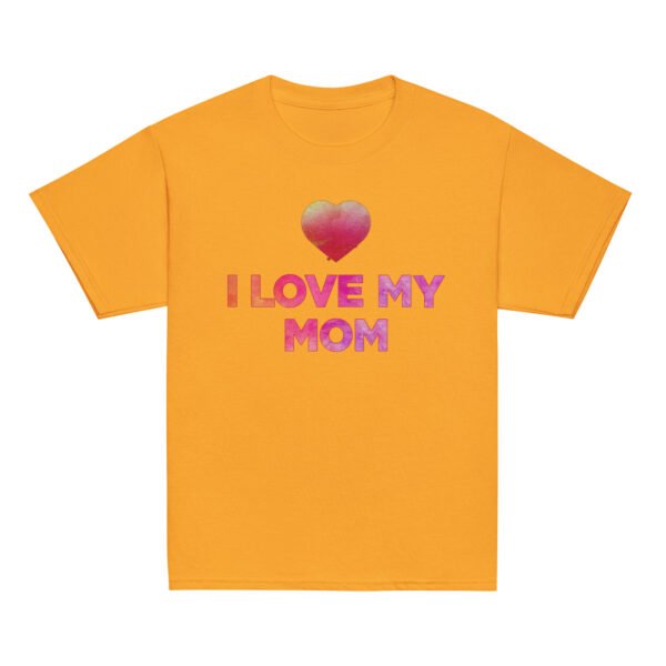 I Love My Mom Mothers Day T-shirt Women T-Shirt Mama Tee, Mom Shirt, Mom Lover Tee Top Girls T-shirt - Image 8