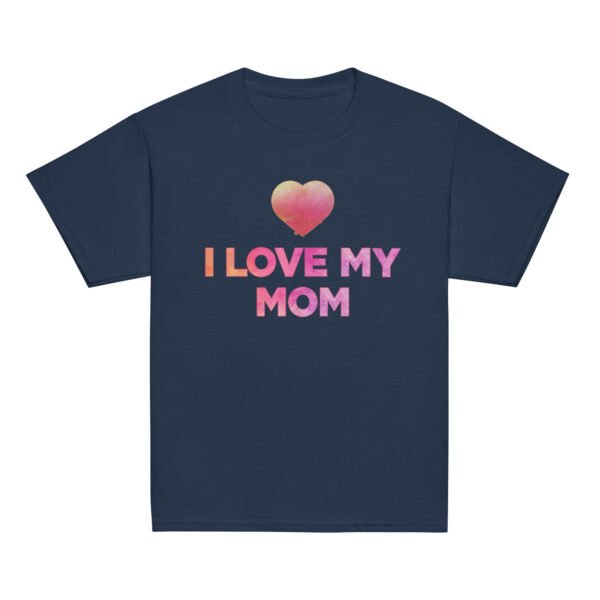 I Love My Mom Mothers Day T-shirt Women T-Shirt Mama Tee, Mom Shirt, Mom Lover Tee Top Girls T-shirt - Image 3