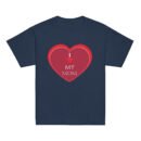 I Love My Mom Mothers Day T-shirt Women T-Shirt Mama Tee, Mom Shirt, Mom Lover Tee Top Girls T-shirt