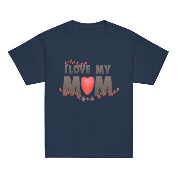 I Love My Mom Mothers Day T-shirt Women T-Shirt Mama Tee, Mom Shirt, Mom Lover Tee Top Girls T-shirt - Image 5