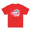 I Love My Mom Mothers Day T-shirt Women T-Shirt Mama Tee, Mom Shirt, Mom Lover Tee Top