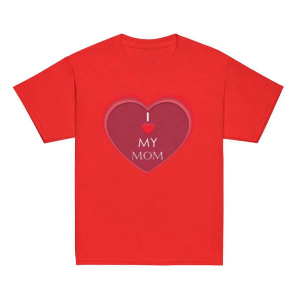 I Love My Mom Mothers Day T-shirt Women T-Shirt Mama Tee, Mom Shirt, Mom Lover Tee Top Girls T-shirt - Image 7