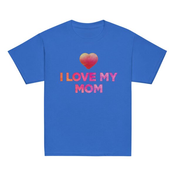 I Love My Mom Mothers Day T-shirt Women T-Shirt Mama Tee, Mom Shirt, Mom Lover Tee Top Girls T-shirt - Image 9