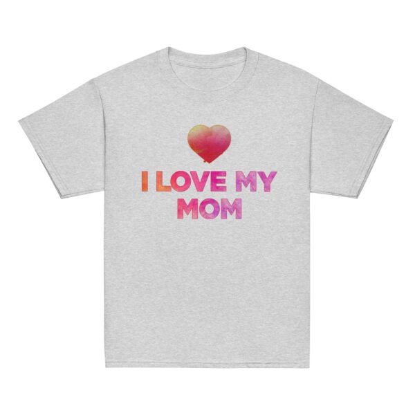 I Love My Mom Mothers Day T-shirt Women T-Shirt Mama Tee, Mom Shirt, Mom Lover Tee Top Girls T-shirt - Image 10