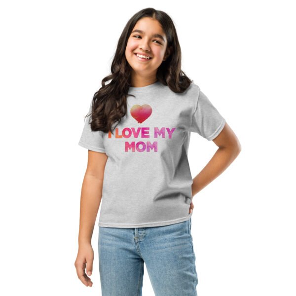 I Love My Mom Mothers Day T-shirt Women T-Shirt Mama Tee, Mom Shirt, Mom Lover Tee Top Girls T-shirt - Image 18